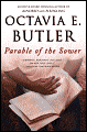 Parable of the Sower by Octavia E. Butler