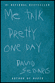 Me Talk Pretty One Day by David Sedaris